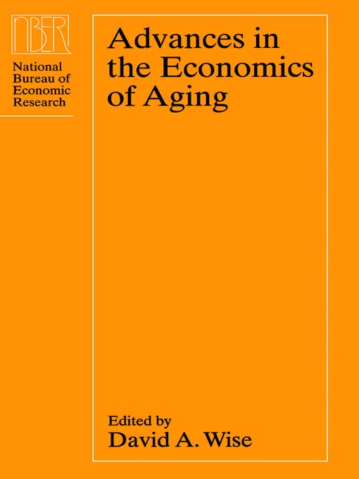 Title details for Advances in the Economics of Aging by David A. Wise - Available